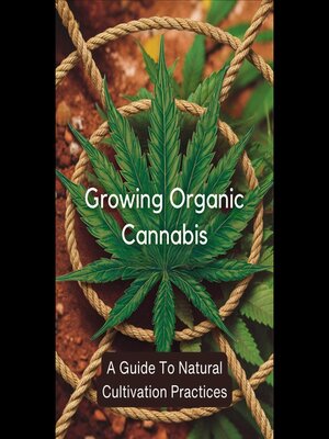 cover image of Growing Organic Cannabis
